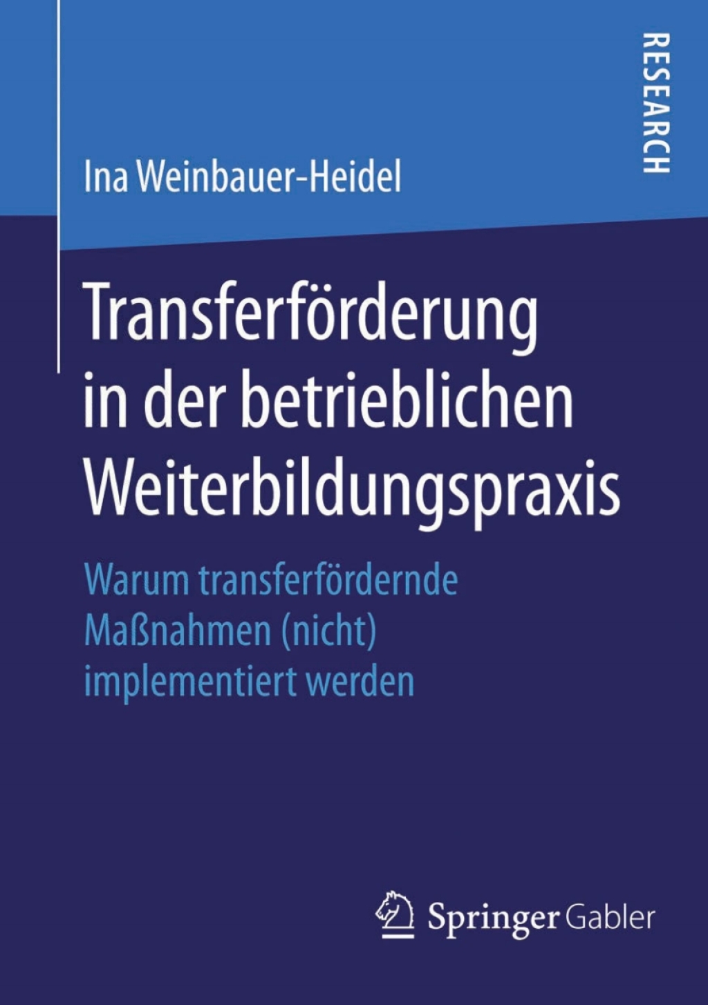 TransferfÃ¢â‚¬Å¡ÃƒÂ ÃƒÂ¶Ã¢â‚¬Å¡ÃƒÂ Ãƒâ€¡rderung in der betrieblichen Weiterbildungspraxis Warum transferfÃ¢â‚¬Å¡ÃƒÂ ÃƒÂ¶Ã¢â‚¬Å¡ÃƒÂ Ãƒâ€¡rdernde MaÃ¢â‚¬Å¡ÃƒÂ ÃƒÂ¶Ã¢Ë†Å¡Ã‚Âºnahmen (nicht) implementiert werden 