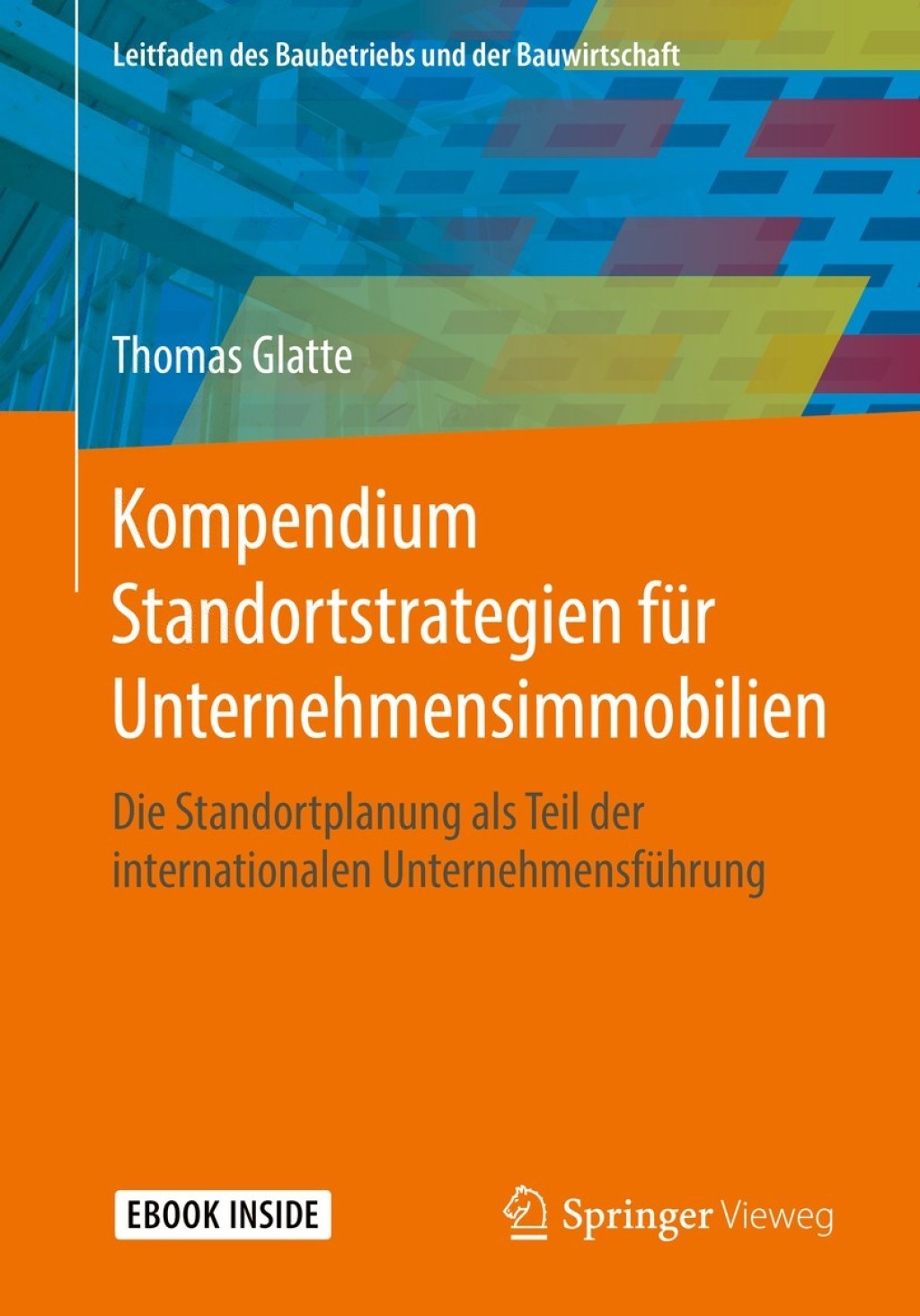 Kompendium Standortstrategien fÃ¢â‚¬Å¡ÃƒÂ ÃƒÂ¶Ã‚Â¬Ã¢Ë†Â«r Unternehmensimmobilien Die Standortplanung als Teil der internationalen UnternehmensfÃ¢â‚¬Å¡ÃƒÂ ÃƒÂ¶Ã‚Â¬Ã¢Ë†Â«hrung 