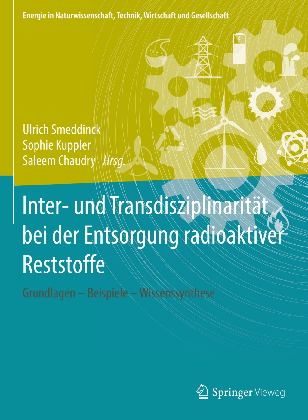 Inter- und TransdisziplinaritÃ¢â‚¬Å¡ÃƒÂ ÃƒÂ¶Ã‚Â¬ÃƒÅ¸t bei der Entsorgung radioaktiver Reststoffe Grundlagen Ã¢â‚¬Å¡Ãƒâ€žÃƒÂ¶Ã¢Ë†Å¡Ãƒâ€˜Ã¢Ë†Å¡Ã‚Â¨ Beispiele Ã¢â‚¬Å¡Ãƒâ€žÃƒÂ¶Ã¢Ë†Å¡Ãƒâ€˜Ã¢Ë†Å¡Ã‚Â¨ Wissenssynthese 