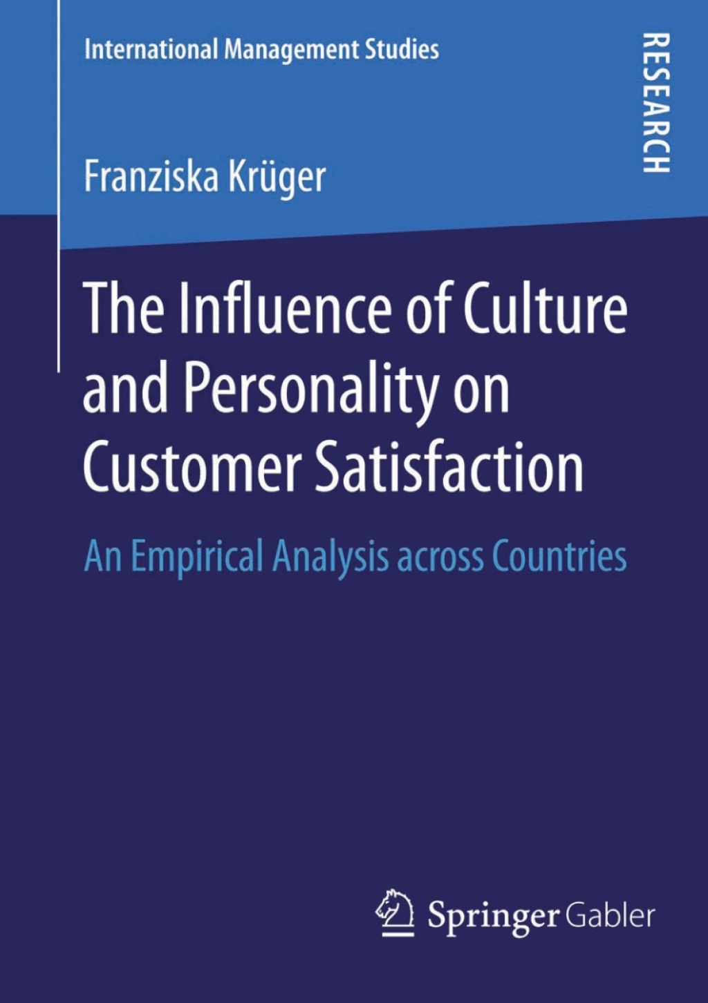 The Influence of Culture and Personality on Customer Satisfaction An Empirical Analysis across Countries 