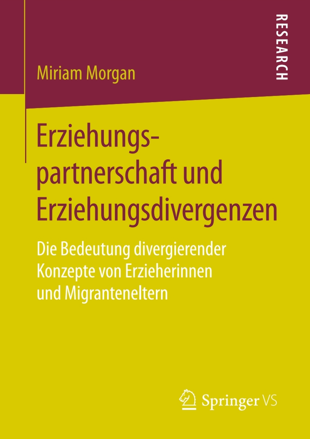 Erziehungspartnerschaft und Erziehungsdivergenzen Die Bedeutung divergierender Konzepte von Erzieherinnen und Migranteneltern 