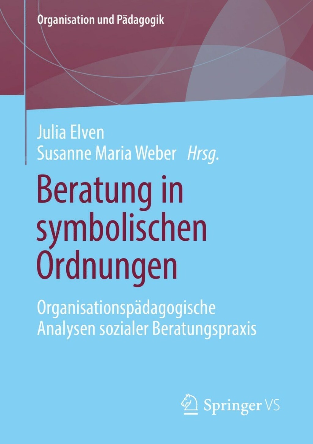 Beratung in symbolischen Ordnungen OrganisationspÃ¢â‚¬Å¡ÃƒÂ ÃƒÂ¶Ã‚Â¬ÃƒÅ¸dagogische Analysen sozialer Beratungspraxis 