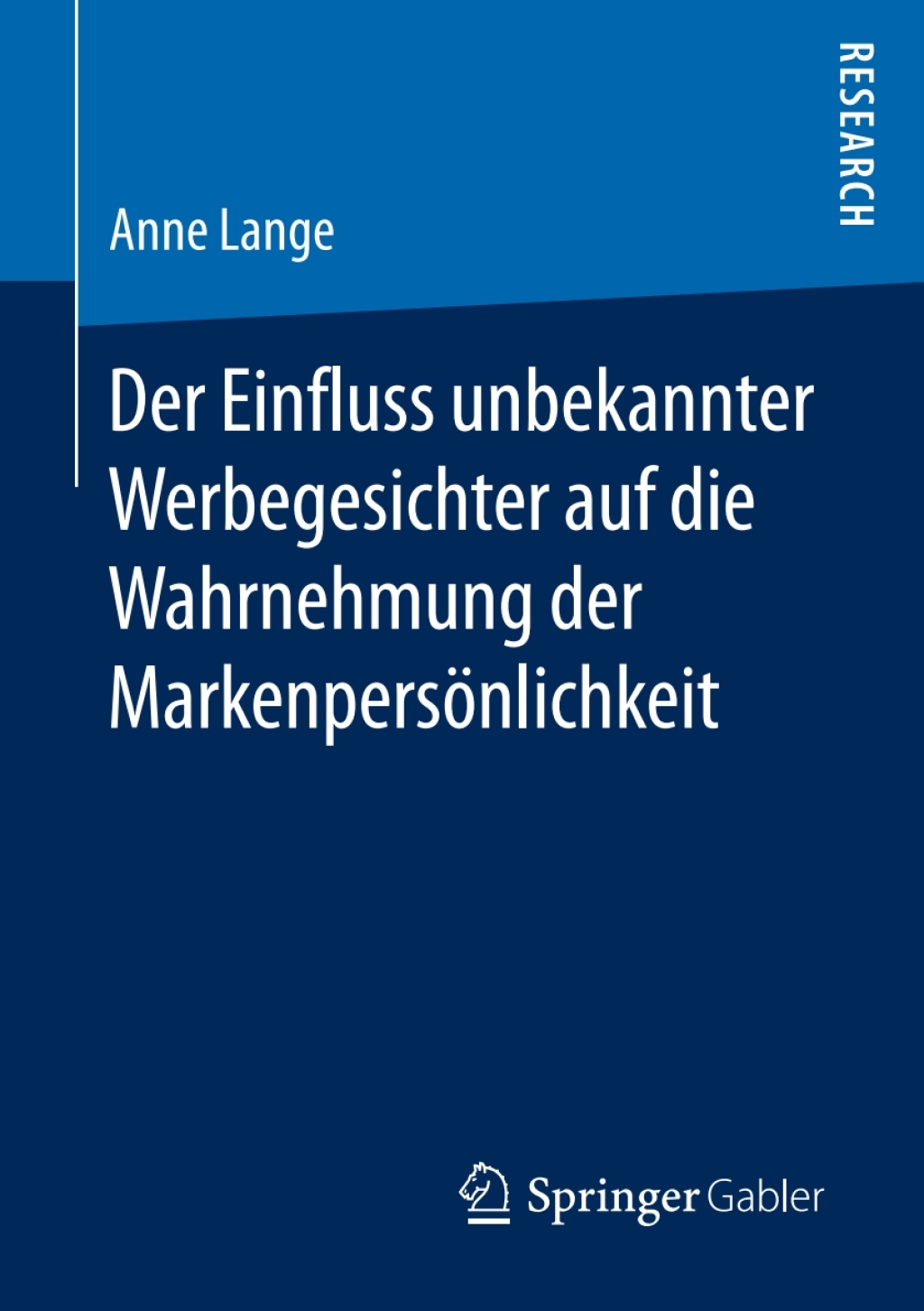 Der Einfluss unbekannter Werbegesichter auf die Wahrnehmung der MarkenpersÃ¢â‚¬Å¡ÃƒÂ ÃƒÂ¶Ã¢â‚¬Å¡ÃƒÂ Ãƒâ€¡nlichkeit 