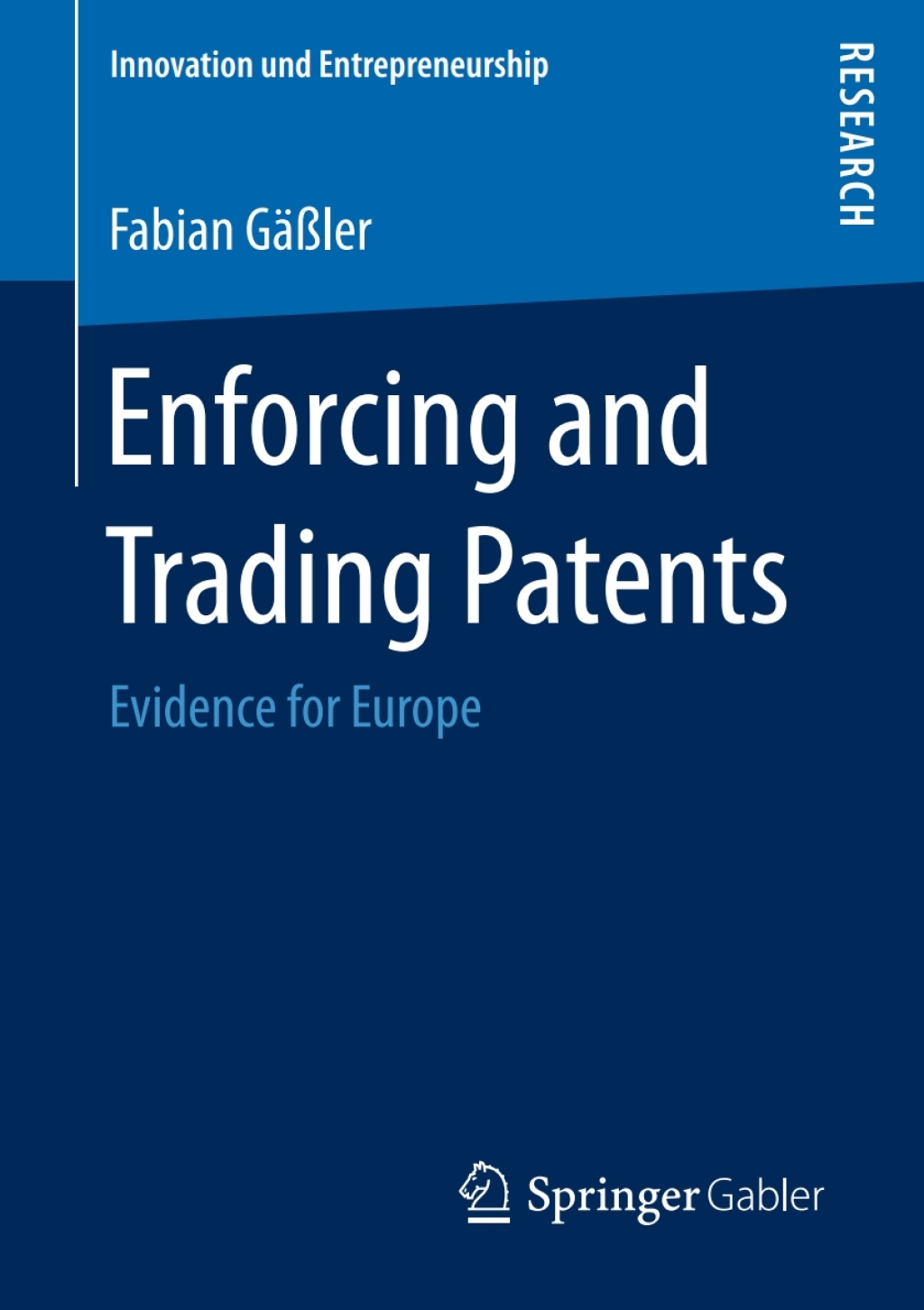 Enforcing and Trading Patents Evidence for Europe 