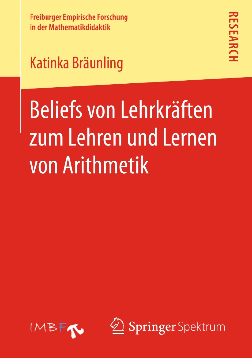 Beliefs von LehrkrÃ¢â‚¬Å¡ÃƒÂ ÃƒÂ¶Ã‚Â¬ÃƒÅ¸ften zum Lehren und Lernen von Arithmetik 