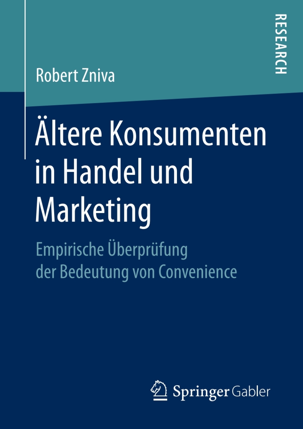 Ã¢â‚¬Å¡ÃƒÂ ÃƒÂ¶Ã¢Ë†Å¡ÃƒÂ«ltere Konsumenten in Handel und Marketing Empirische Ã¢â‚¬Å¡ÃƒÂ ÃƒÂ¶Ã¢Ë†Å¡Ã¢Ë†Â«berprÃ¢â‚¬Å¡ÃƒÂ ÃƒÂ¶Ã‚Â¬Ã¢Ë†Â«fung der Bedeutung von Convenience 