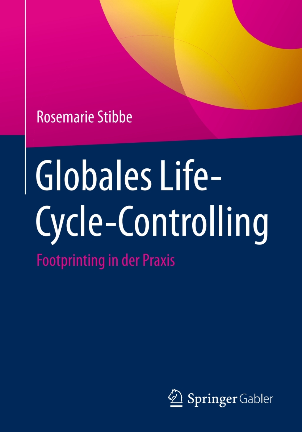 Globales Life-Cycle-Controlling Footprinting in der Praxis 