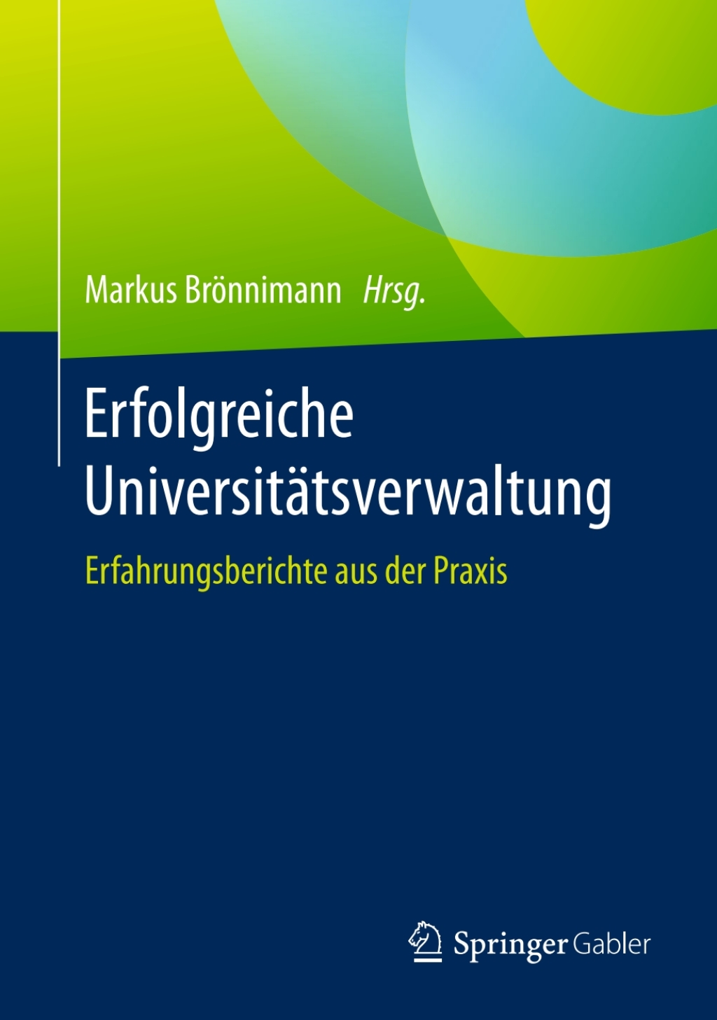Erfolgreiche UniversitÃ¢â‚¬Å¡ÃƒÂ ÃƒÂ¶Ã‚Â¬ÃƒÅ¸tsverwaltung Erfahrungsberichte aus der Praxis 