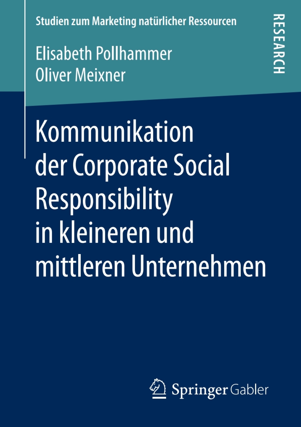 Kommunikation der Corporate Social Responsibility in kleineren und mittleren Unternehmen 