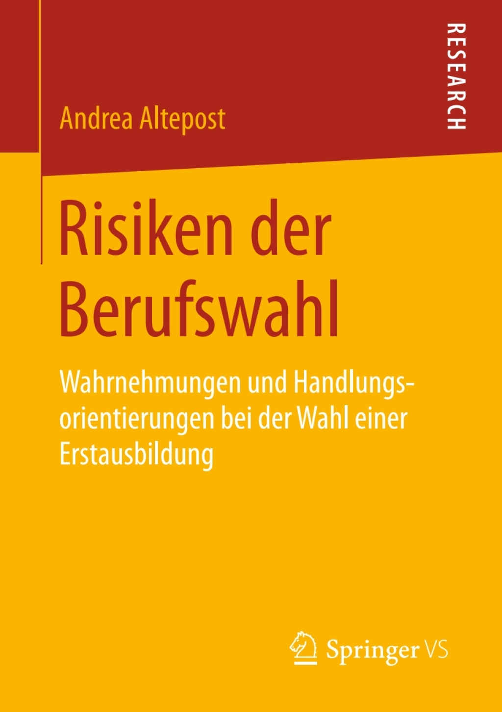 Risiken der Berufswahl Wahrnehmungen und Handlungsorientierungen bei der Wahl einer Erstausbildung 