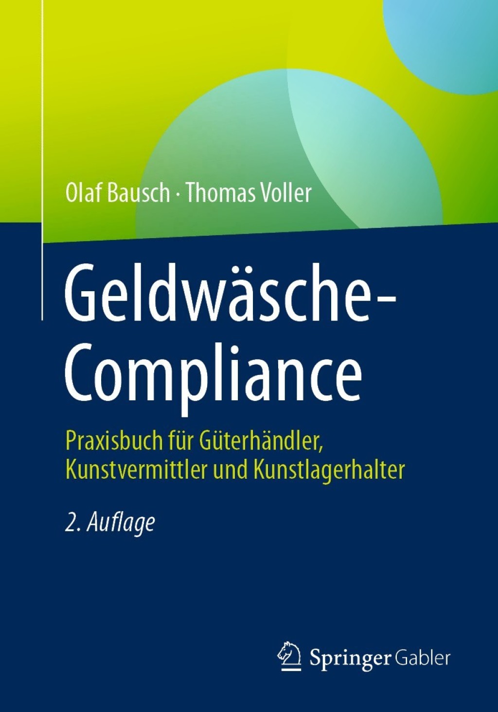 GeldwÃ¢â‚¬Å¡ÃƒÂ ÃƒÂ¶Ã‚Â¬ÃƒÅ¸sche-Compliance Praxisbuch fÃ¢â‚¬Å¡ÃƒÂ ÃƒÂ¶Ã‚Â¬Ã¢Ë†Â«r GÃ¢â‚¬Å¡ÃƒÂ ÃƒÂ¶Ã‚Â¬Ã¢Ë†Â«terhÃ¢â‚¬Å¡ÃƒÂ ÃƒÂ¶Ã‚Â¬ÃƒÅ¸ndler, Kunstvermittler und Kunstlagerhalter 2nd Edition