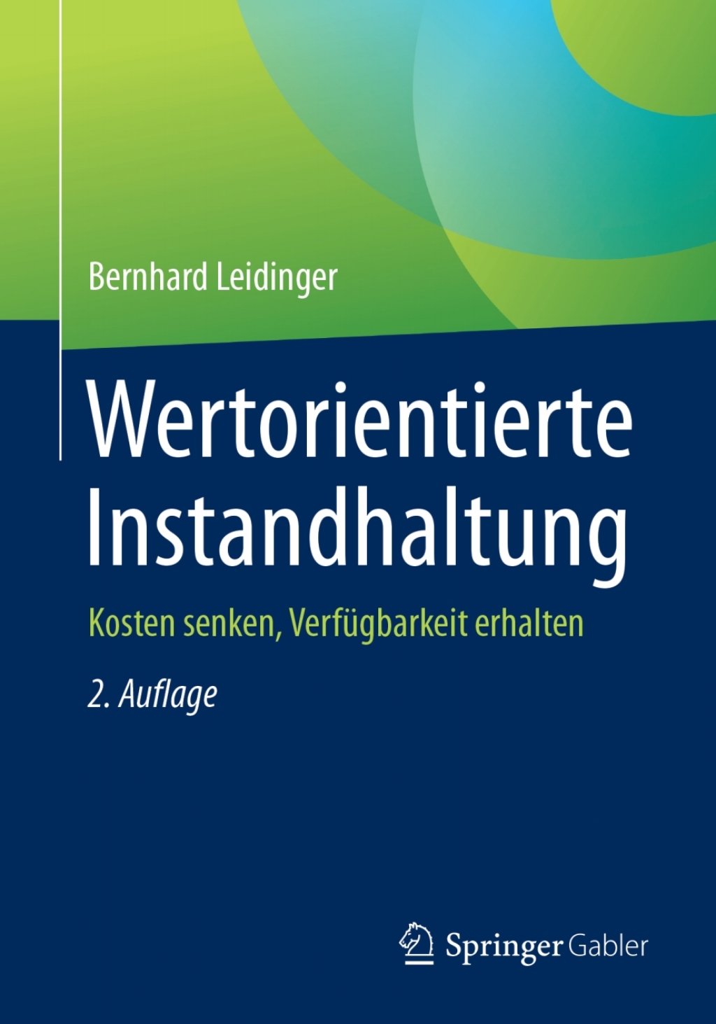 Wertorientierte Instandhaltung Kosten senken, VerfÃ¢â‚¬Å¡ÃƒÂ ÃƒÂ¶Ã‚Â¬Ã¢Ë†Â«gbarkeit erhalten 2nd Edition