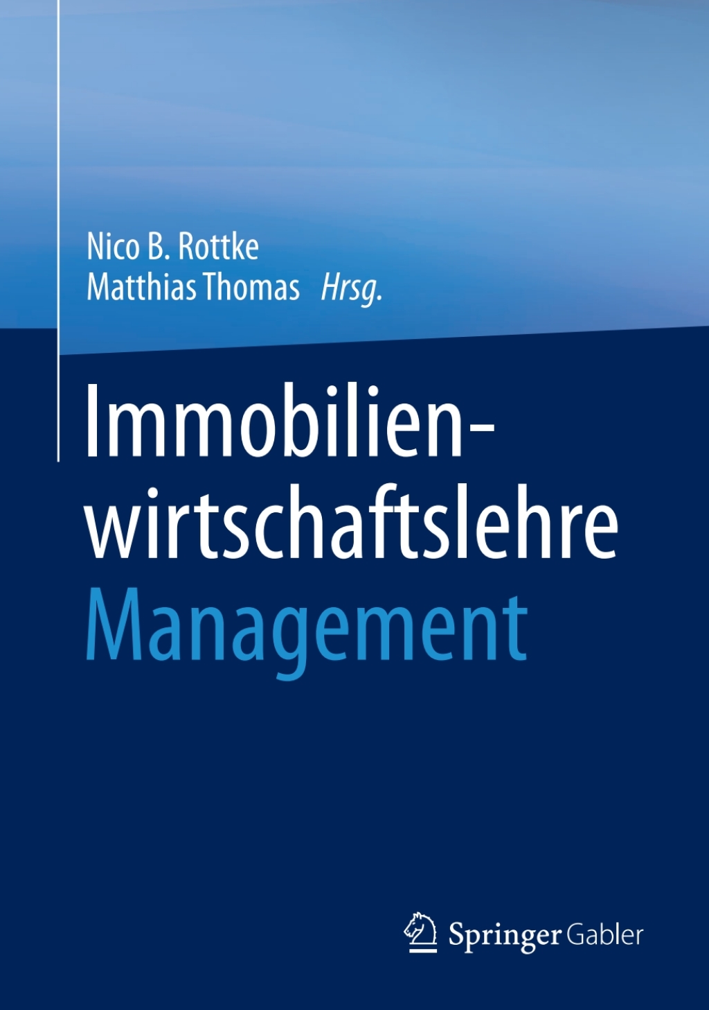 Immobilienwirtschaftslehre - Management 