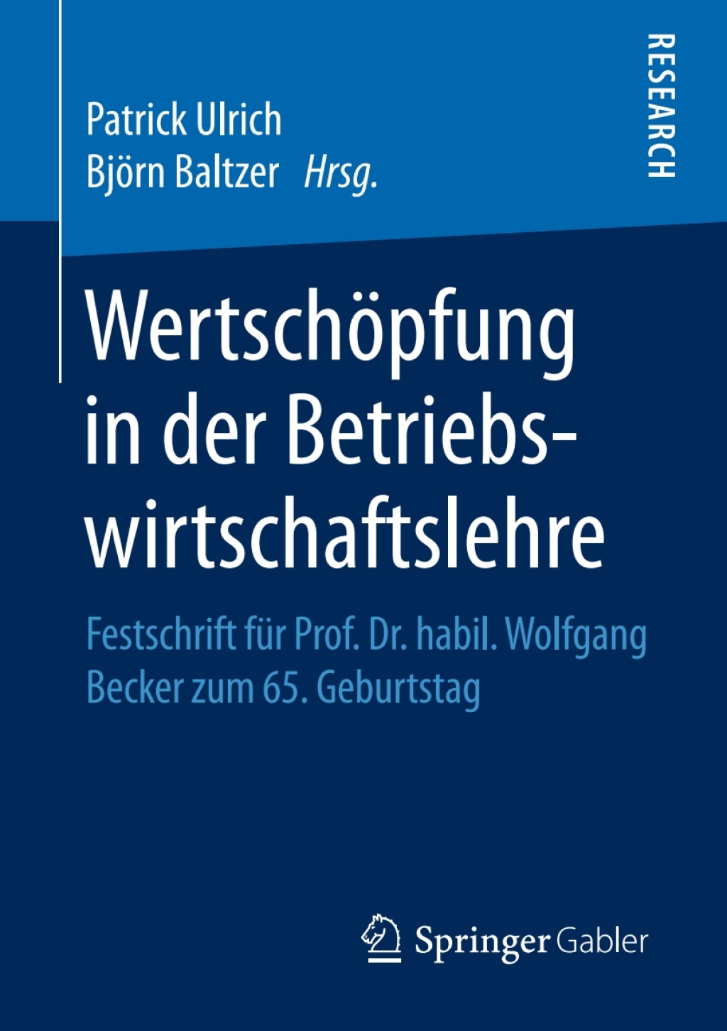 WertschÃ¢â‚¬Å¡ÃƒÂ ÃƒÂ¶Ã¢â‚¬Å¡ÃƒÂ Ãƒâ€¡pfung in der Betriebswirtschaftslehre Festschrift fÃ¢â‚¬Å¡ÃƒÂ ÃƒÂ¶Ã‚Â¬Ã¢Ë†Â«r Prof. Dr. habil. Wolfgang Becker zum 65. Geburtstag 