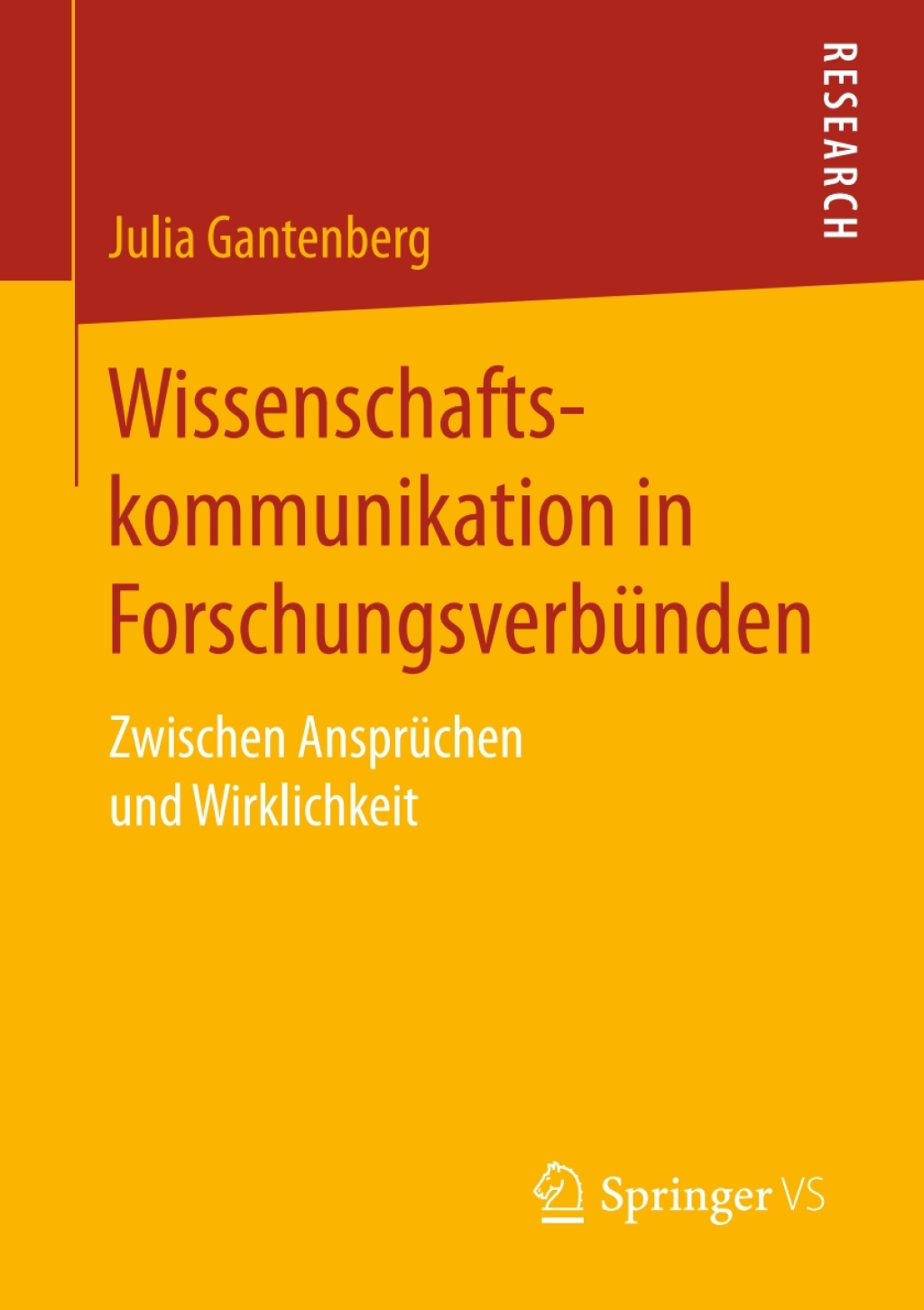 Wissenschaftskommunikation in ForschungsverbÃ¢â‚¬Å¡ÃƒÂ ÃƒÂ¶Ã‚Â¬Ã¢Ë†Â«nden Zwischen AnsprÃ¢â‚¬Å¡ÃƒÂ ÃƒÂ¶Ã‚Â¬Ã¢Ë†Â«chen und Wirklichkeit 