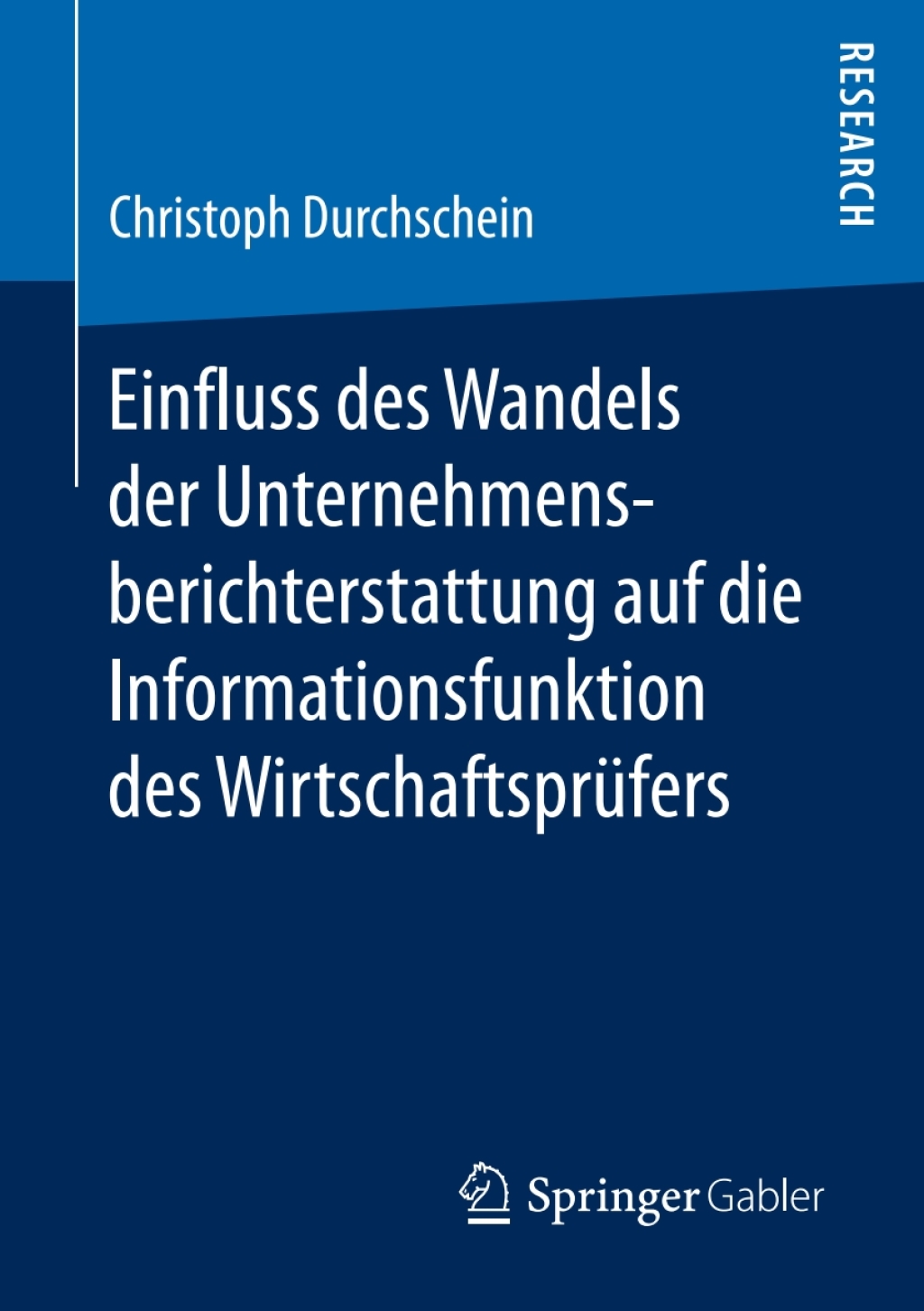 Einfluss des Wandels der Unternehmensberichterstattung auf die Informationsfunktion des WirtschaftsprÃ¢â‚¬Å¡ÃƒÂ ÃƒÂ¶Ã‚Â¬Ã¢Ë†Â«fers 