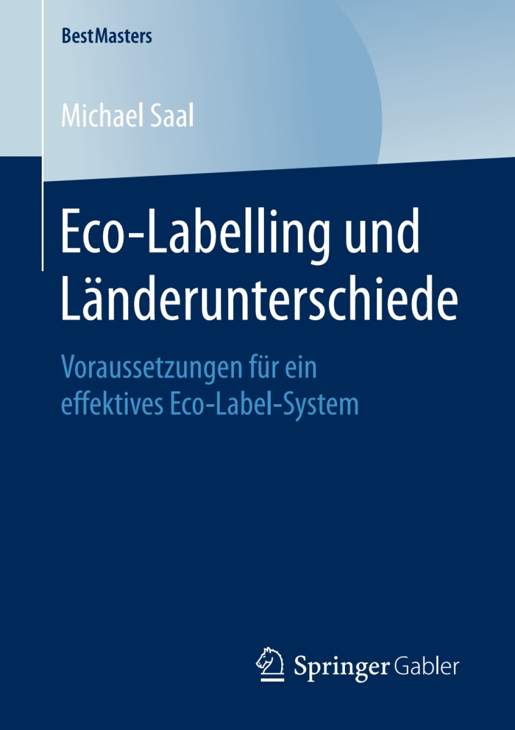 Eco-Labelling und LÃ¢â‚¬Å¡ÃƒÂ ÃƒÂ¶Ã‚Â¬ÃƒÅ¸nderunterschiede Voraussetzungen fÃ¢â‚¬Å¡ÃƒÂ ÃƒÂ¶Ã‚Â¬Ã¢Ë†Â«r ein effektives Eco-Label-System 