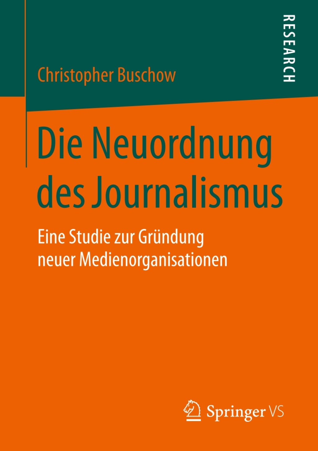 Die Neuordnung des Journalismus Eine Studie zur GrÃ¢â‚¬Å¡ÃƒÂ ÃƒÂ¶Ã‚Â¬Ã¢Ë†Â«ndung neuer Medienorganisationen 
