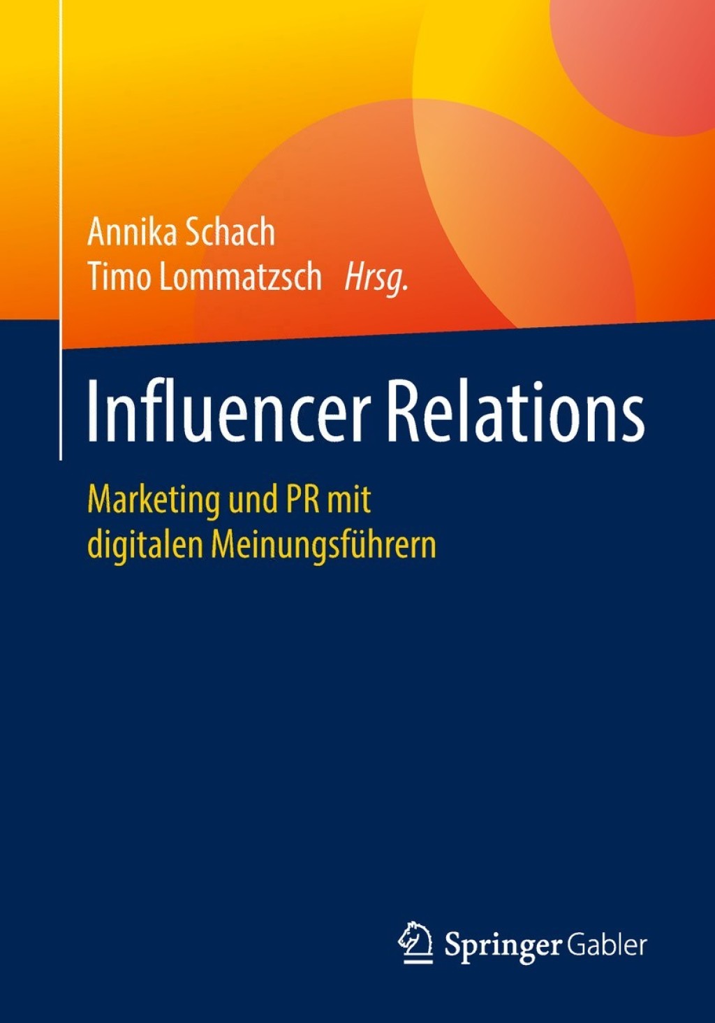 Influencer Relations Marketing und PR mit digitalen MeinungsfÃ¢â‚¬Å¡ÃƒÂ ÃƒÂ¶Ã‚Â¬Ã¢Ë†Â«hrern 