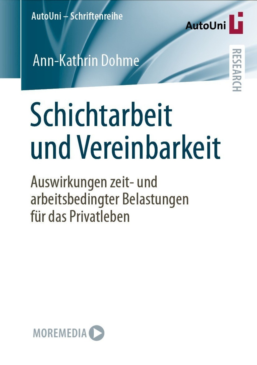 Schichtarbeit und Vereinbarkeit Auswirkungen zeit- und arbeitsbedingter Belastungen fÃ¢â‚¬Å¡ÃƒÂ ÃƒÂ¶Ã‚Â¬Ã¢Ë†Â«r das Privatleben 