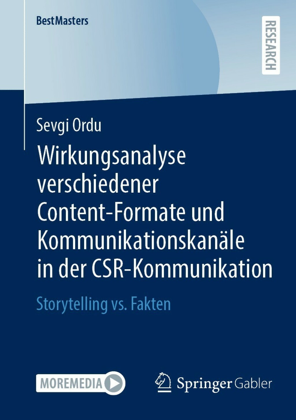 Wirkungsanalyse verschiedener Content-Formate und KommunikationskanÃ¢â‚¬Å¡ÃƒÂ ÃƒÂ¶Ã‚Â¬ÃƒÅ¸le in der CSR-Kommunikation Storytelling vs. Fakten 