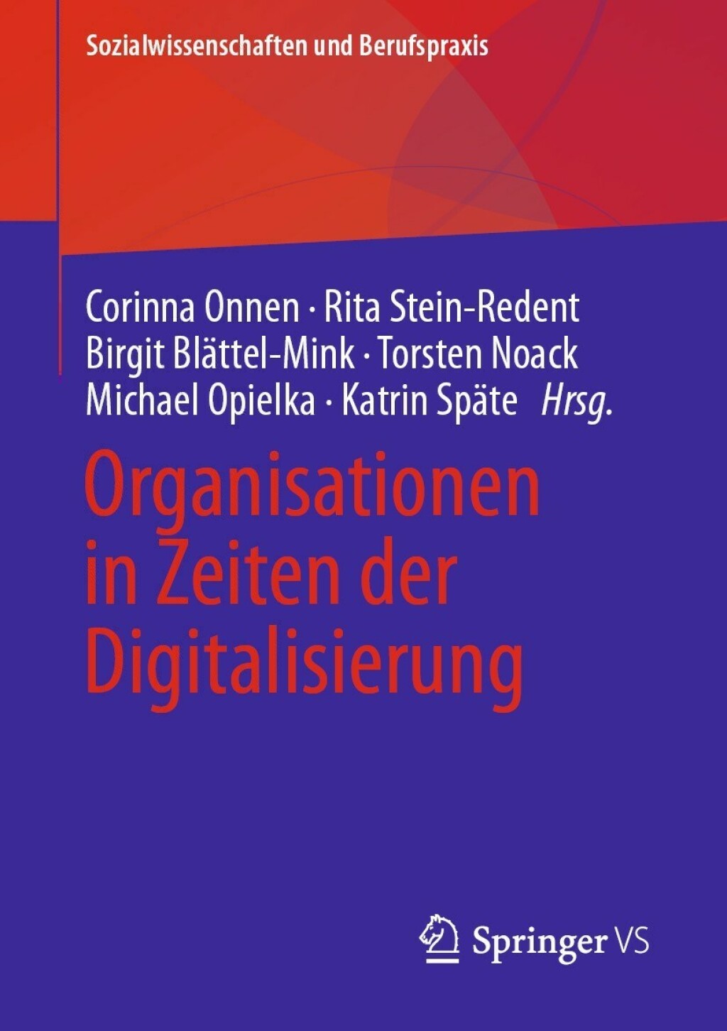 Organisationen in Zeiten der Digitalisierung 