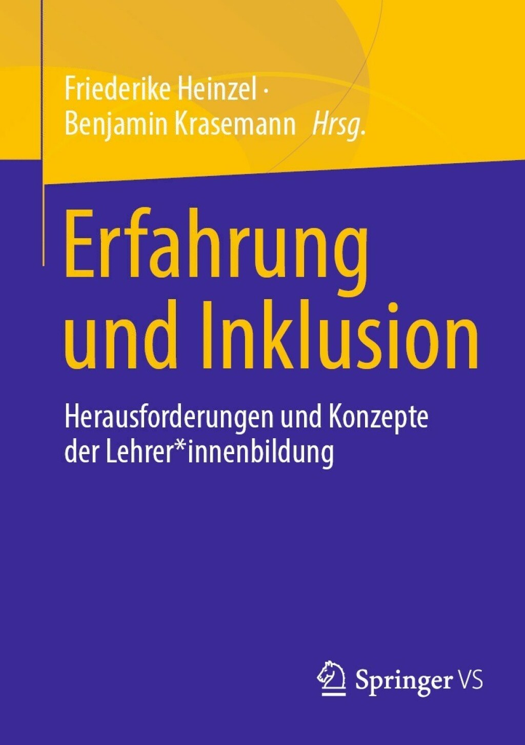 Erfahrung und Inklusion Herausforderungen und Konzepte der Lehrer*innenbildung 