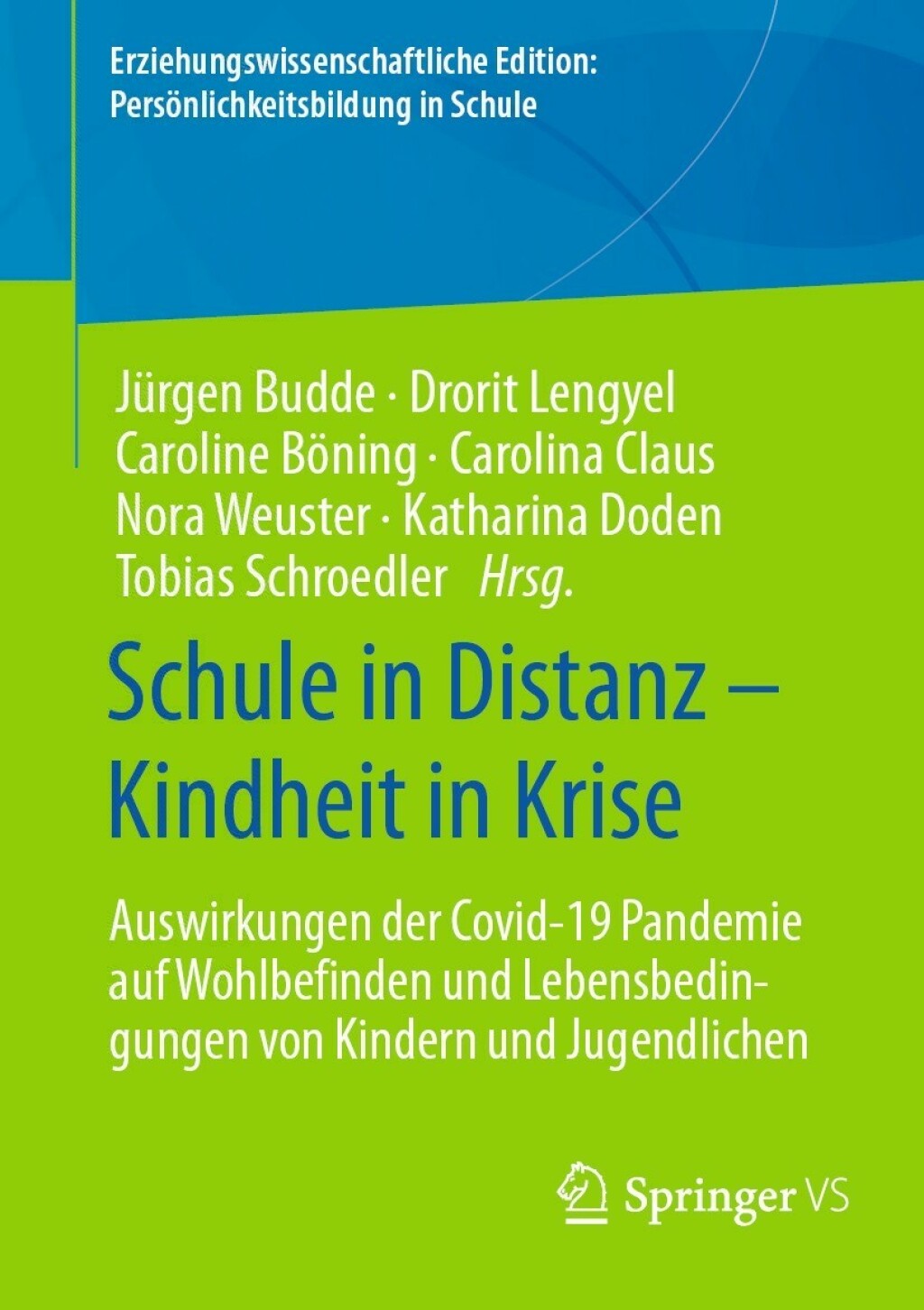 Schule in Distanz Ã¢â‚¬Å¡Ãƒâ€žÃƒÂ¶Ã¢Ë†Å¡Ãƒâ€˜Ã¢Ë†Å¡Ã‚Â¨ Kindheit in Krise Auswirkungen der Covid-19 Pandemie auf Wohlbefinden und Lebensbedingungen von Kindern und Jugendlichen 