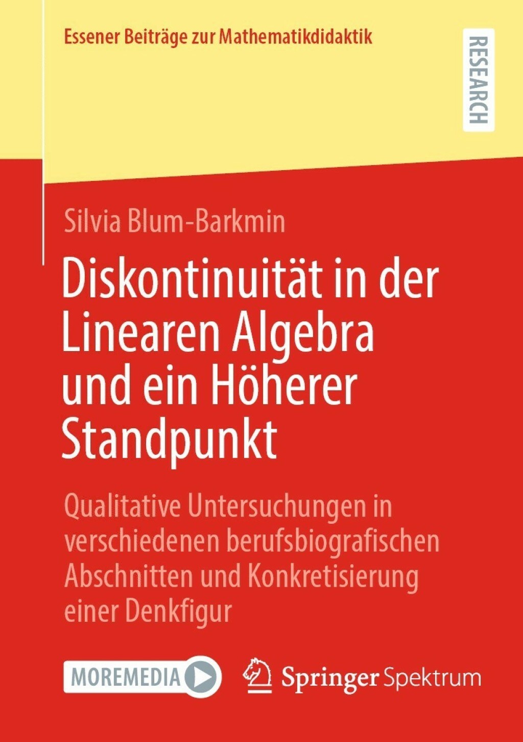 DiskontinuitÃ¢â‚¬Å¡ÃƒÂ ÃƒÂ¶Ã‚Â¬ÃƒÅ¸t in der Linearen Algebra und ein HÃ¢â‚¬Å¡ÃƒÂ ÃƒÂ¶Ã¢â‚¬Å¡ÃƒÂ Ãƒâ€¡herer Standpunkt Qualitative Untersuchungen in verschiedenen berufsbiografischen Abschnitten und Konkretisierung einer Denkfigur 