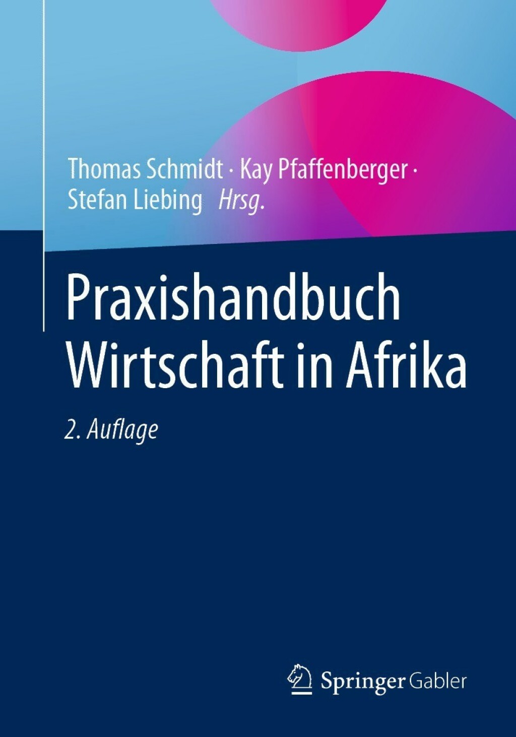 Praxishandbuch Wirtschaft in Afrika 2nd Edition