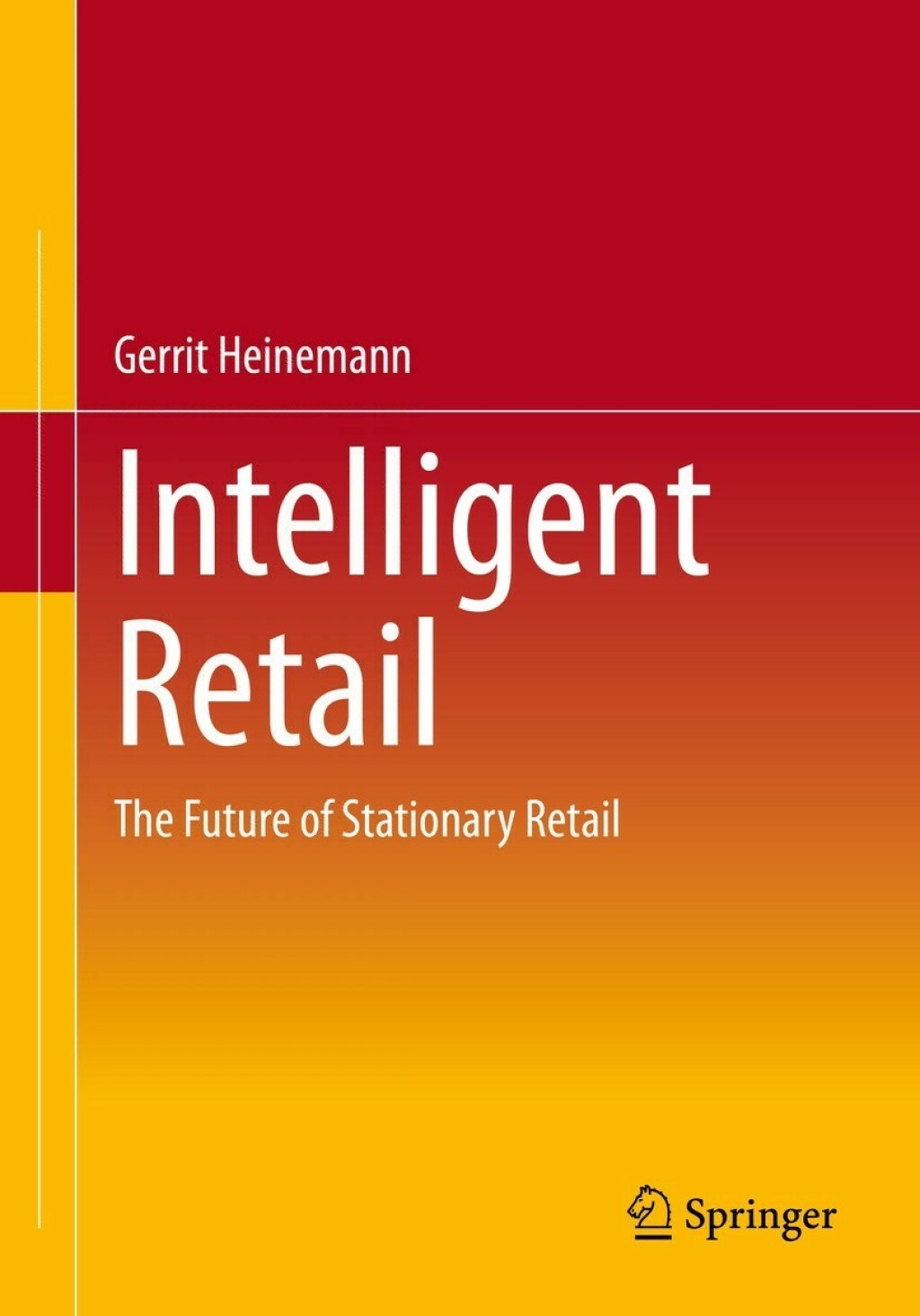 Intelligent Retail The Future of Stationary Retail 