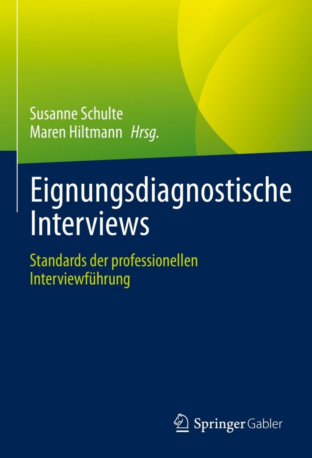 Eignungsdiagnostische Interviews Standards der professionellen InterviewfÃ¢â‚¬Å¡ÃƒÂ ÃƒÂ¶Ã‚Â¬Ã¢Ë†Â«hrung 