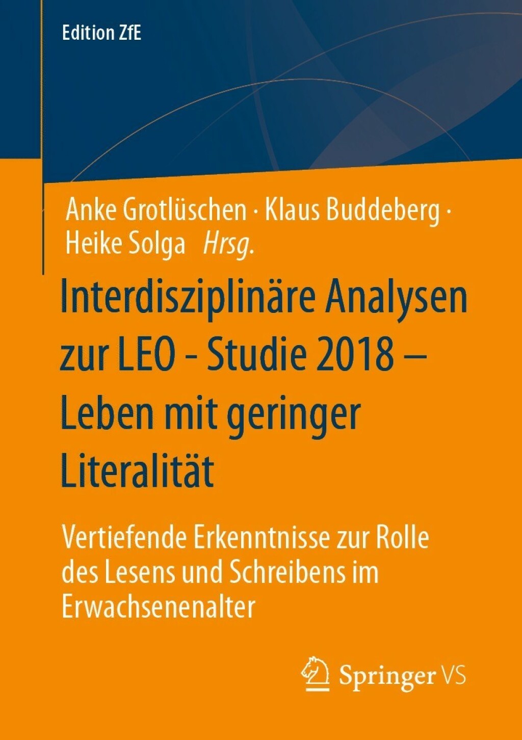 InterdisziplinÃ¢â‚¬Å¡ÃƒÂ ÃƒÂ¶Ã‚Â¬ÃƒÅ¸re Analysen zur LEO - Studie 2018 Ã¢â‚¬Å¡Ãƒâ€žÃƒÂ¶Ã¢Ë†Å¡Ãƒâ€˜Ã¢Ë†Å¡Ã‚Â¨ Leben mit geringer LiteralitÃ¢â‚¬Å¡ÃƒÂ ÃƒÂ¶Ã‚Â¬ÃƒÅ¸t Vertiefende Erkenntnisse zur Rolle des Lesens und Schreibens im Erwachsenenalter 