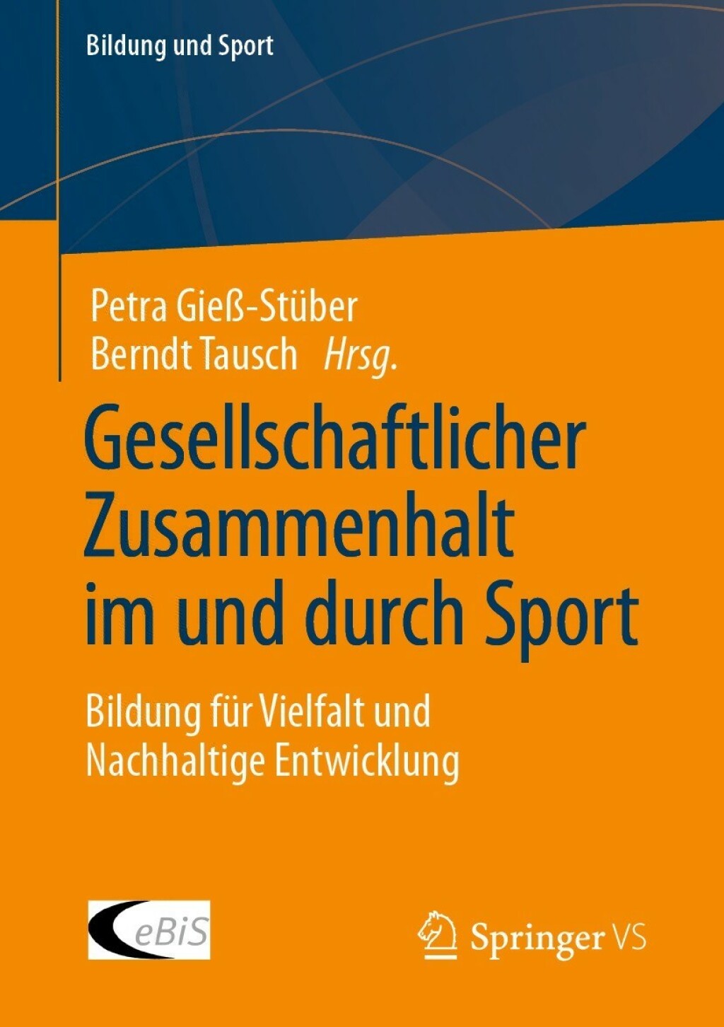Gesellschaftlicher Zusammenhalt im und durch Sport Bildung fÃ¢â‚¬Å¡ÃƒÂ ÃƒÂ¶Ã‚Â¬Ã¢Ë†Â«r Vielfalt und Nachhaltige Entwicklung 