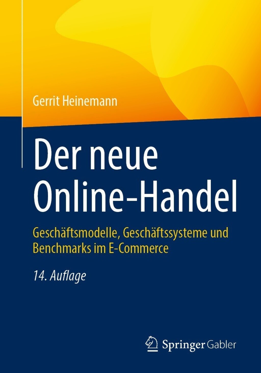 Der neue Online-Handel GeschÃ¢â‚¬Å¡ÃƒÂ ÃƒÂ¶Ã‚Â¬ÃƒÅ¸ftsmodelle, GeschÃ¢â‚¬Å¡ÃƒÂ ÃƒÂ¶Ã‚Â¬ÃƒÅ¸ftssysteme und Benchmarks im E-Commerce 14th Edition