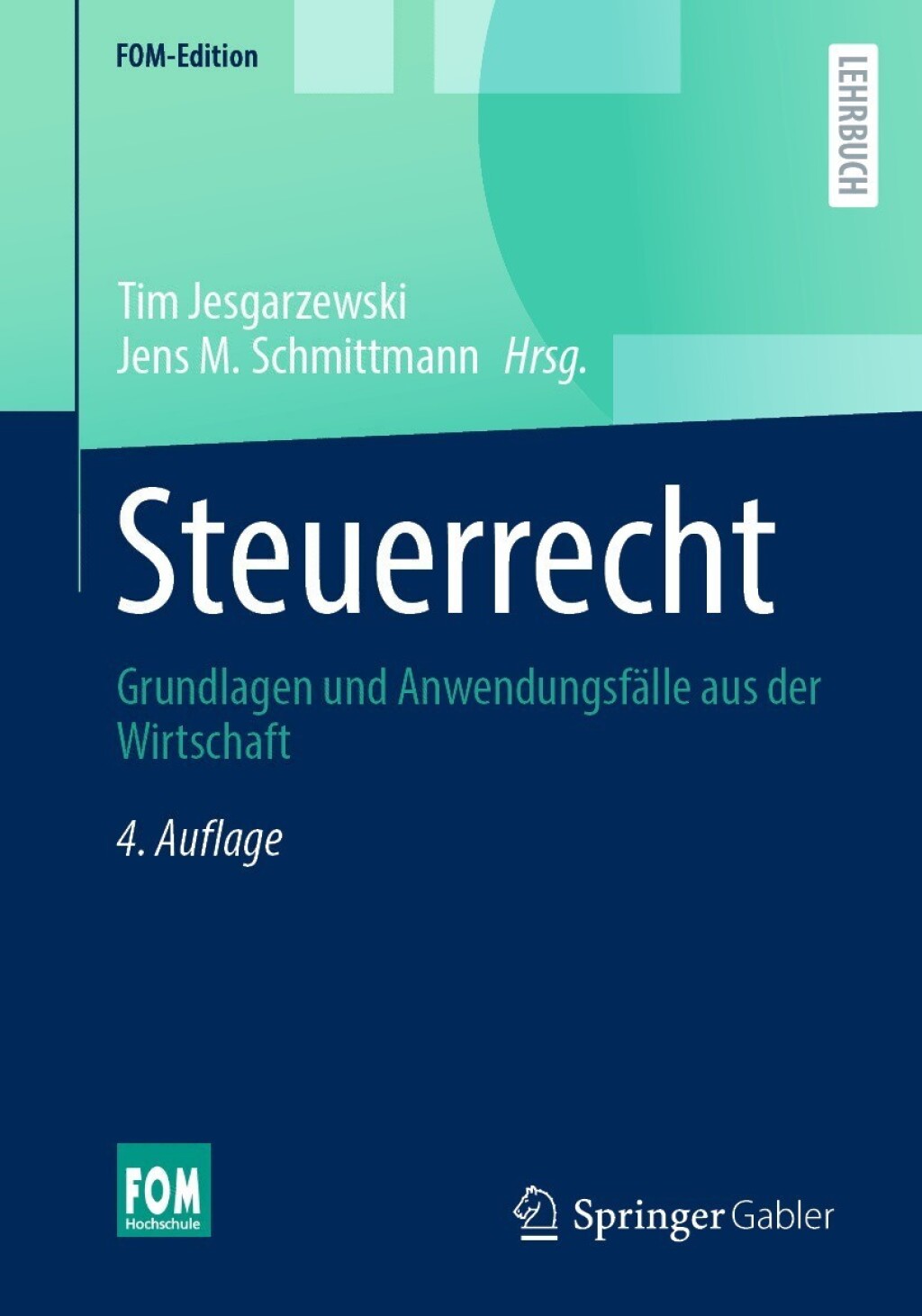 Steuerrecht Grundlagen und AnwendungsfÃ¢â‚¬Å¡ÃƒÂ ÃƒÂ¶Ã‚Â¬ÃƒÅ¸lle aus der Wirtschaft 4th Edition