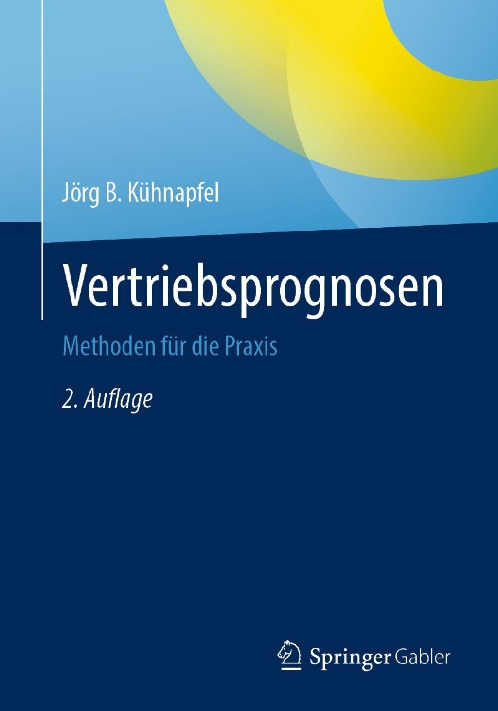 Vertriebsprognosen Methoden fÃ¢â‚¬Å¡ÃƒÂ ÃƒÂ¶Ã‚Â¬Ã¢Ë†Â«r die Praxis 2nd Edition