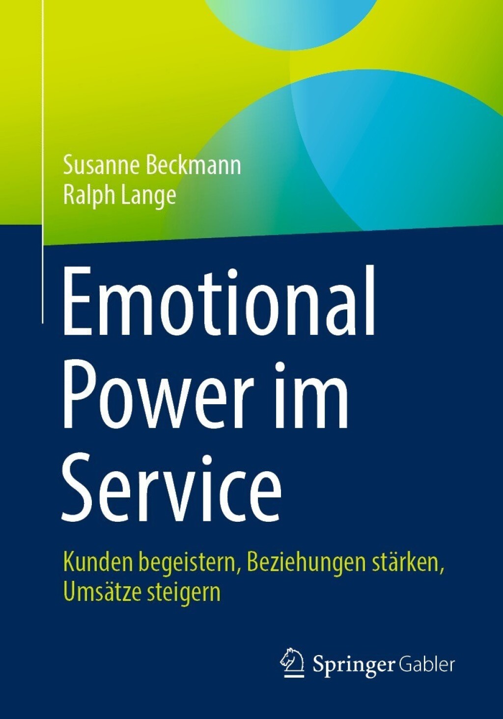 Emotional Power im Service Kunden begeistern, Beziehungen stÃ¢â‚¬Å¡ÃƒÂ ÃƒÂ¶Ã‚Â¬ÃƒÅ¸rken, UmsÃ¢â‚¬Å¡ÃƒÂ ÃƒÂ¶Ã‚Â¬ÃƒÅ¸tze steigern 