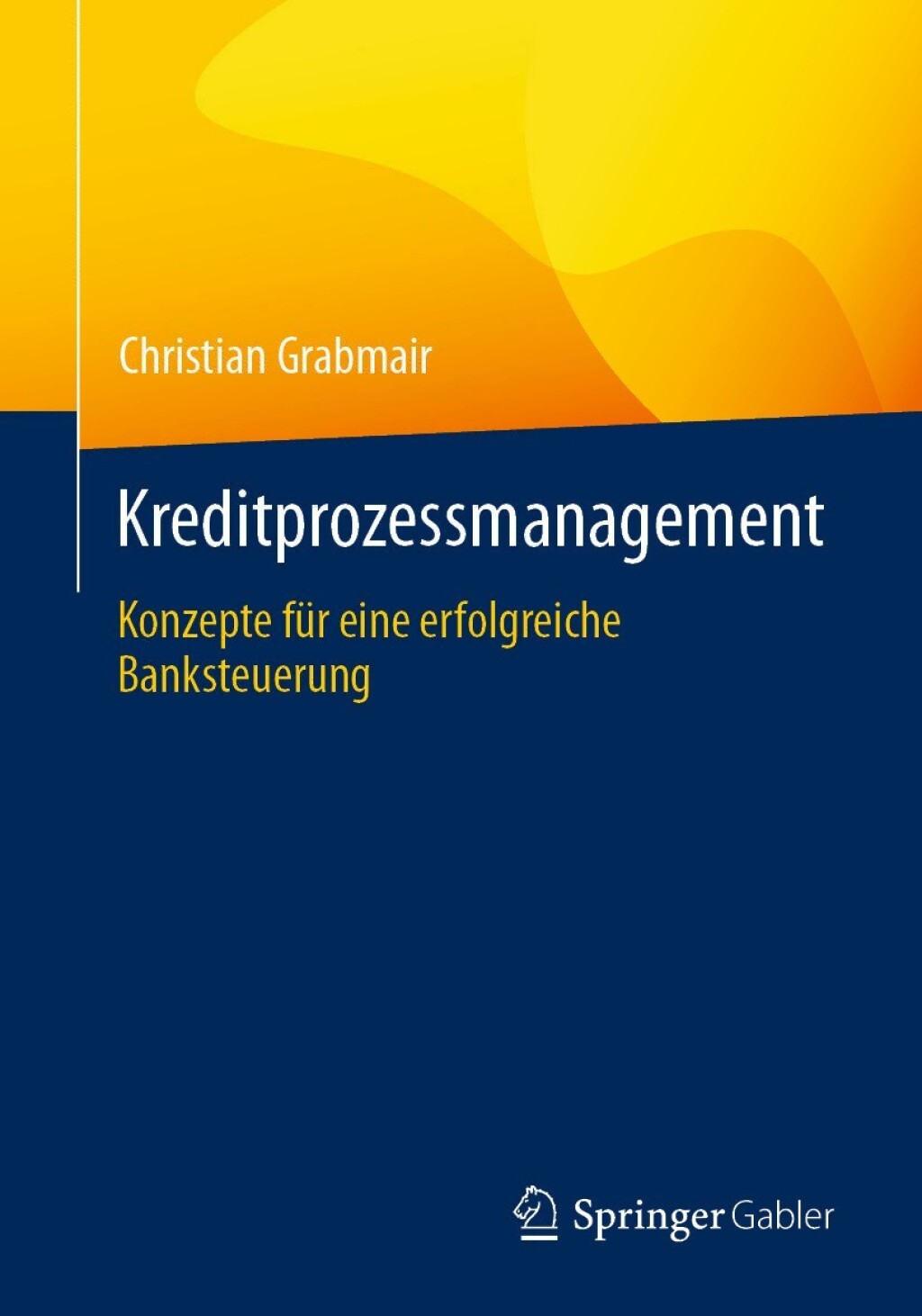 Kreditprozessmanagement Konzepte fÃ¢â‚¬Å¡ÃƒÂ ÃƒÂ¶Ã‚Â¬Ã¢Ë†Â«r eine erfolgreiche Banksteuerung 
