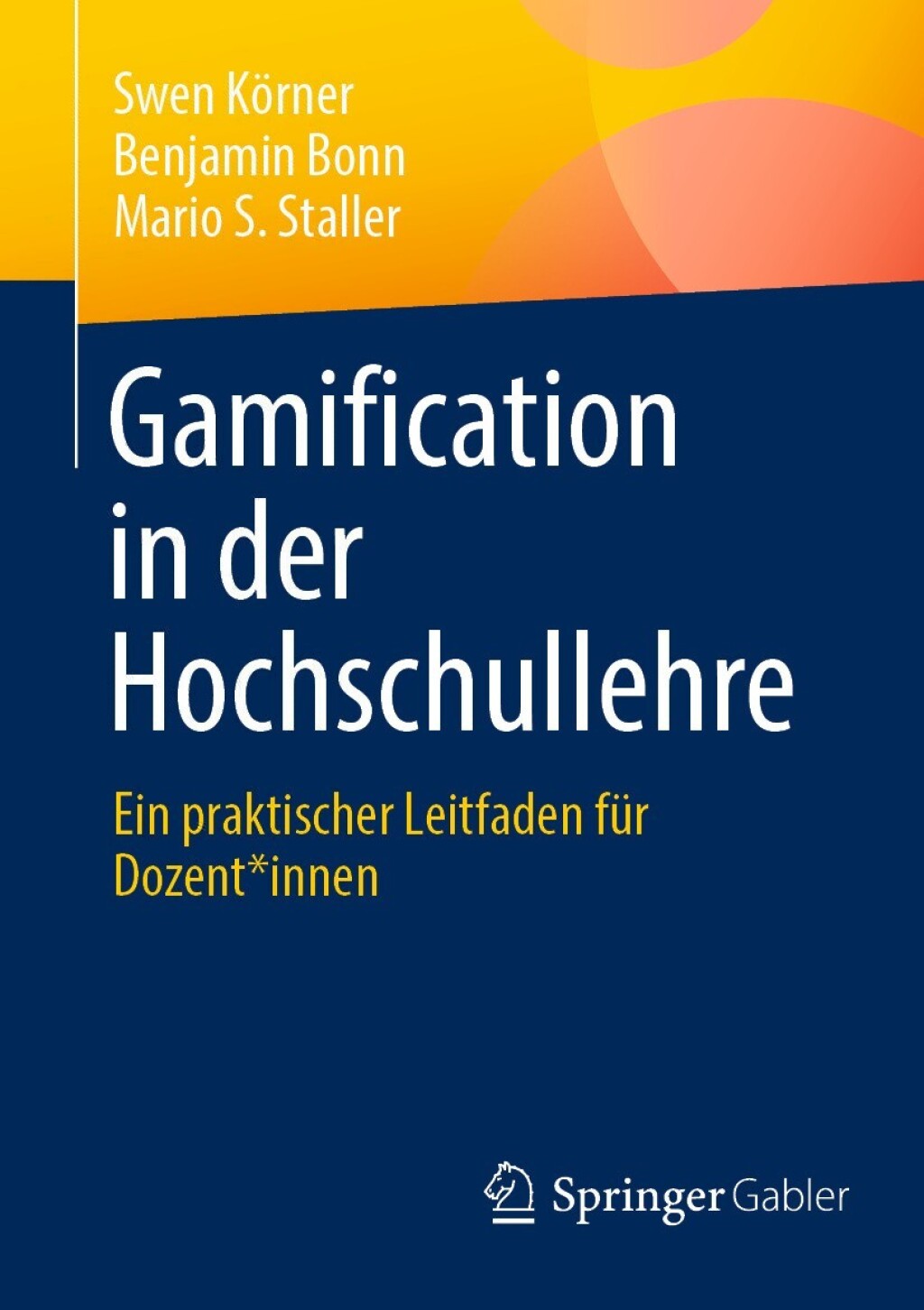 Gamification in der Hochschullehre Ein praktischer Leitfaden fÃ¢â‚¬Å¡ÃƒÂ ÃƒÂ¶Ã‚Â¬Ã¢Ë†Â«r Dozent*innen 