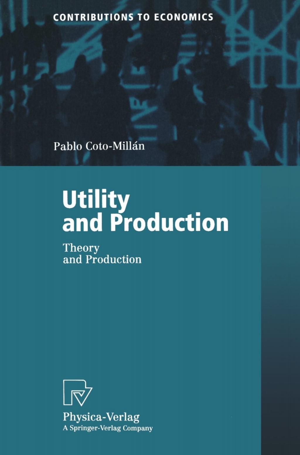Utility and Production Theory and Applications 