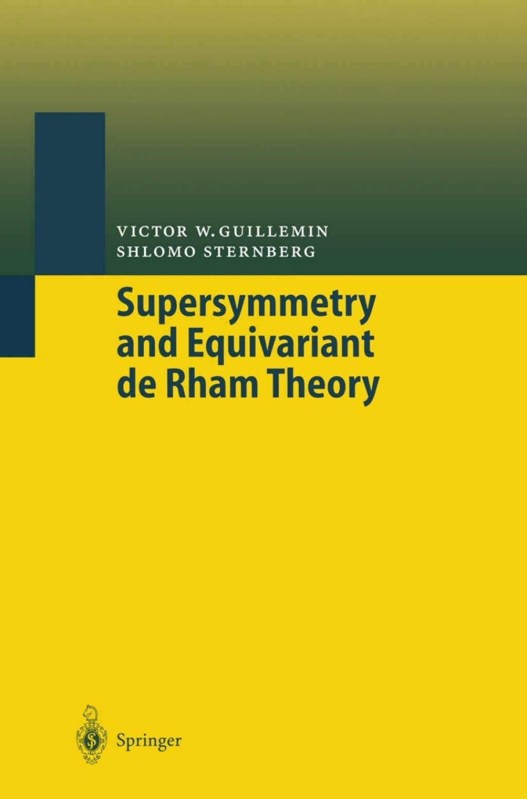 Supersymmetry and Equivariant de Rham Theory 