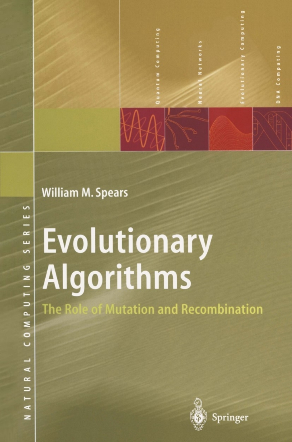 Evolutionary Algorithms The Role of Mutation and Recombination 
