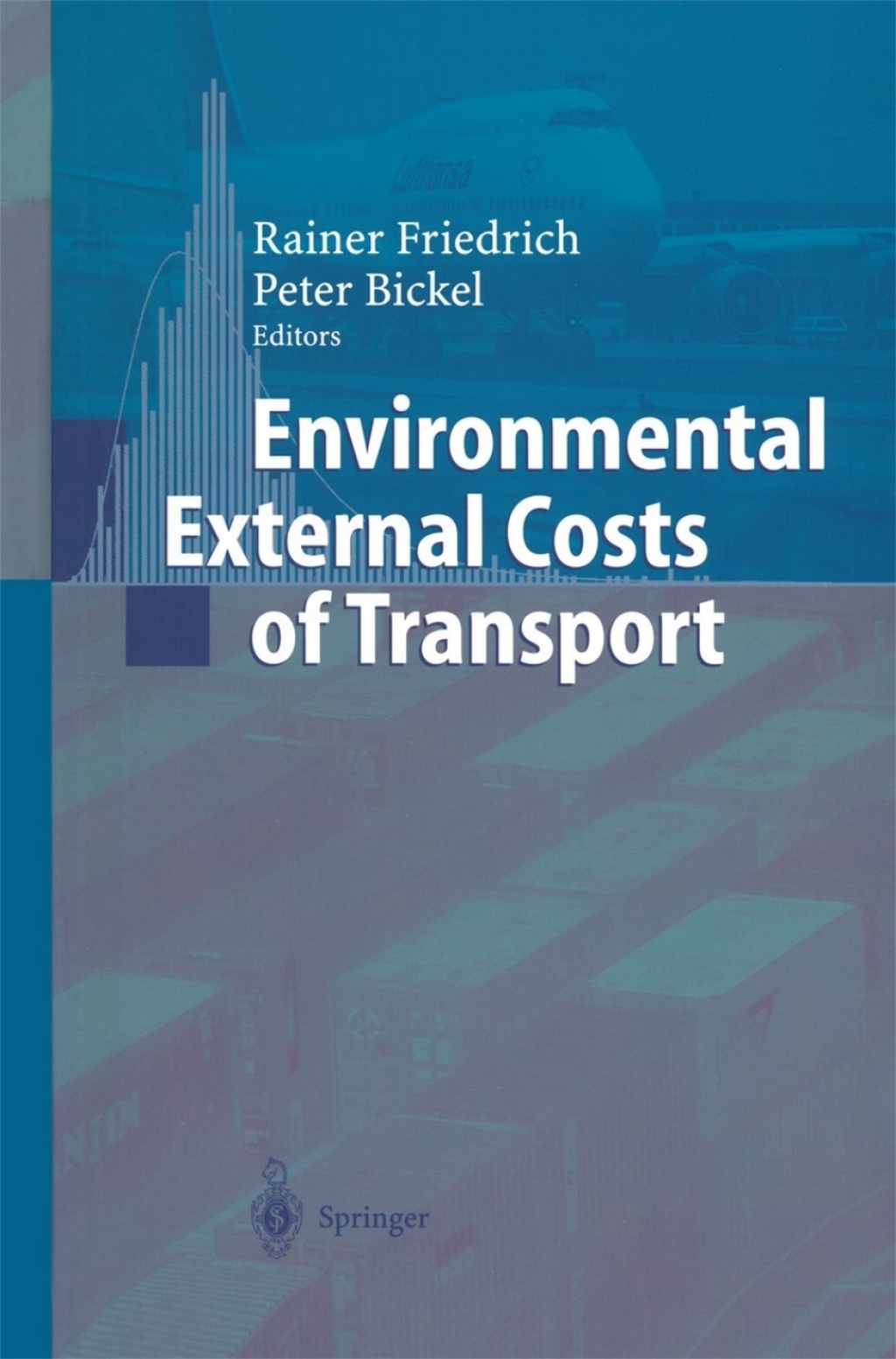 Environmental External Costs of Transport 1st Edition
