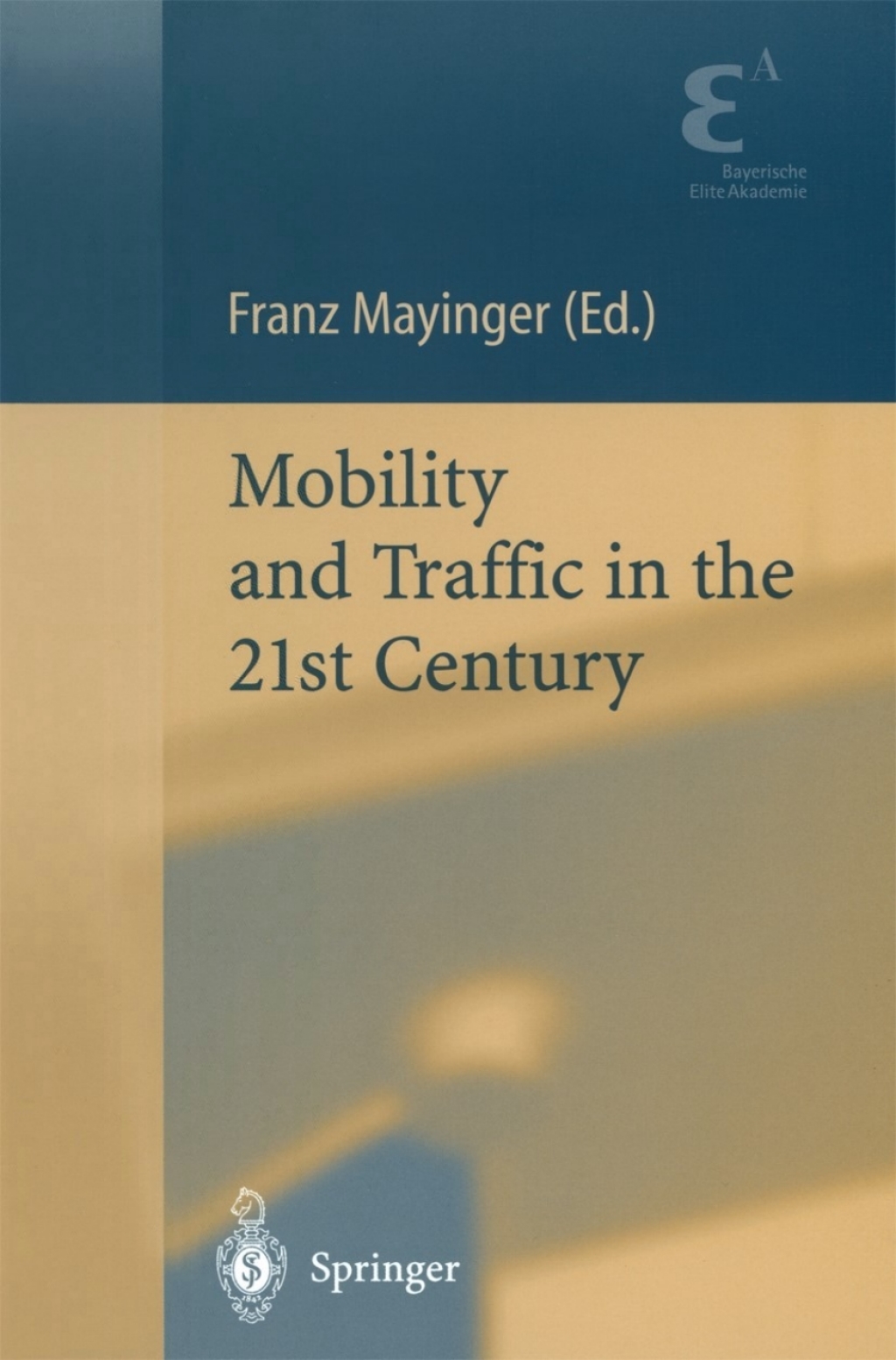 Mobility and Traffic in the 21st Century 1st Edition
