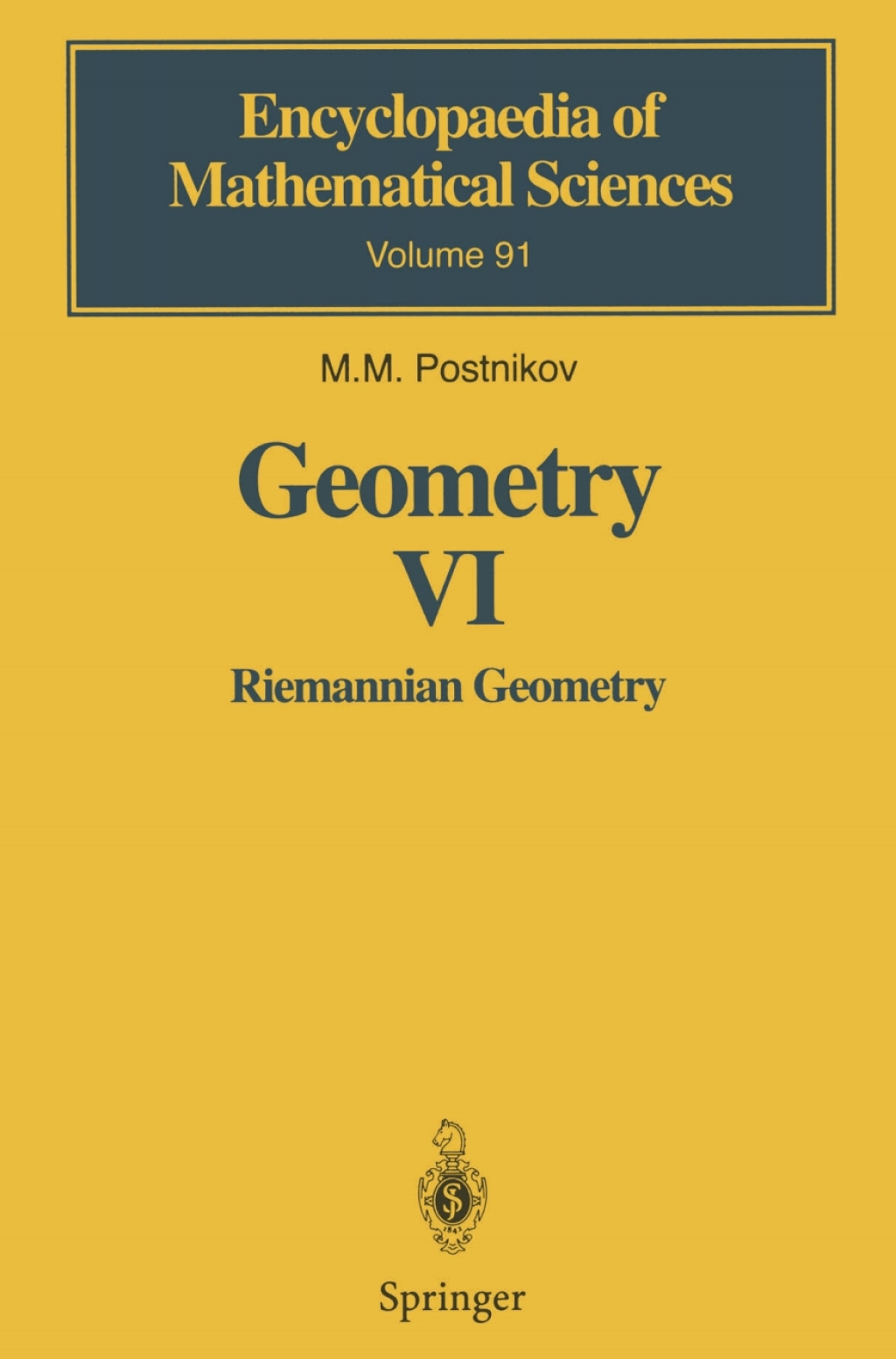 Geometry VI Riemannian Geometry 