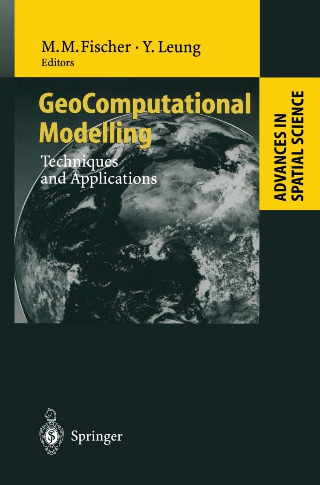 GeoComputational Modelling Techniques and Applications 1st Edition