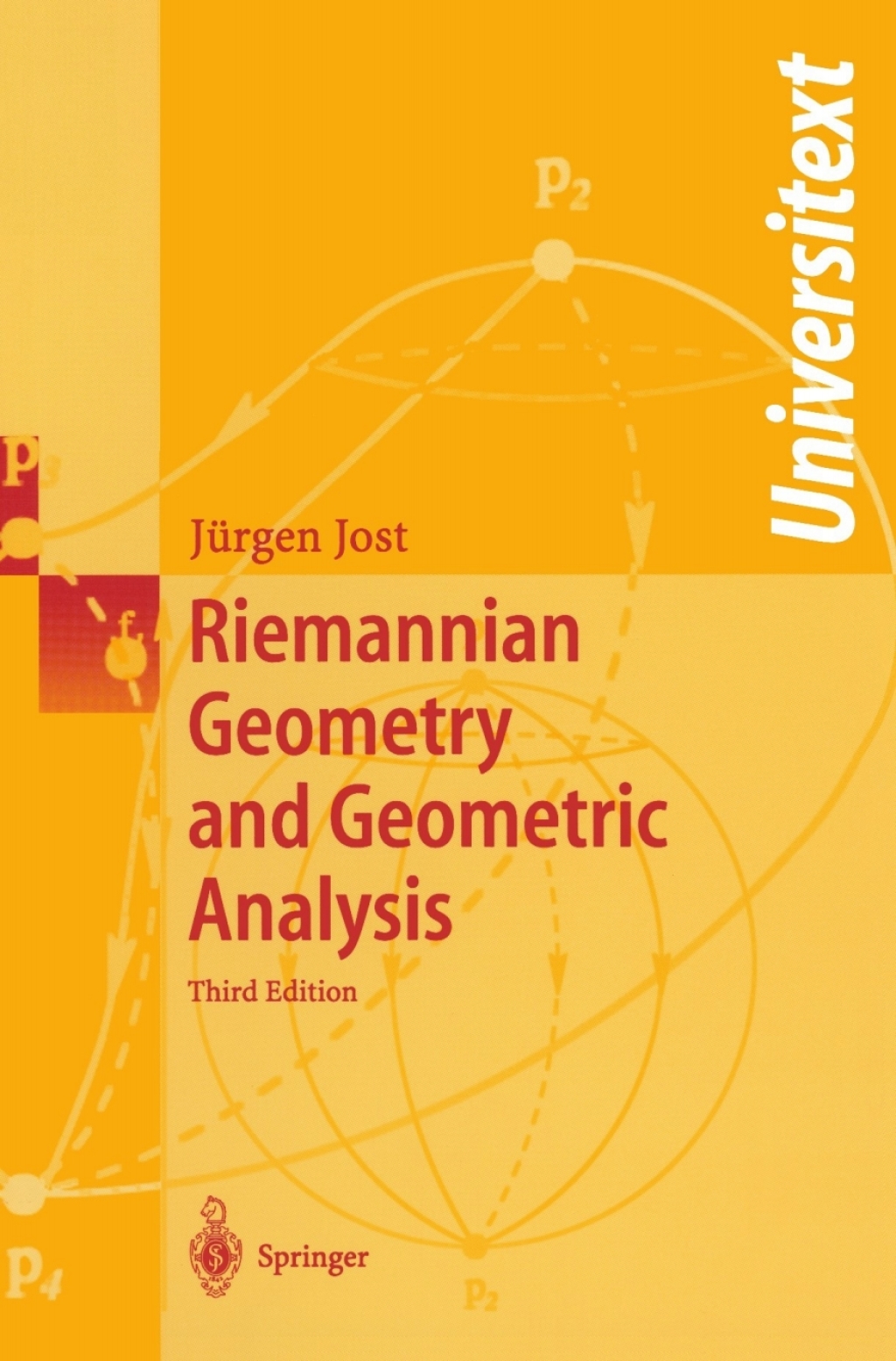 Riemannian Geometry and Geometric Analysis 3rd Edition