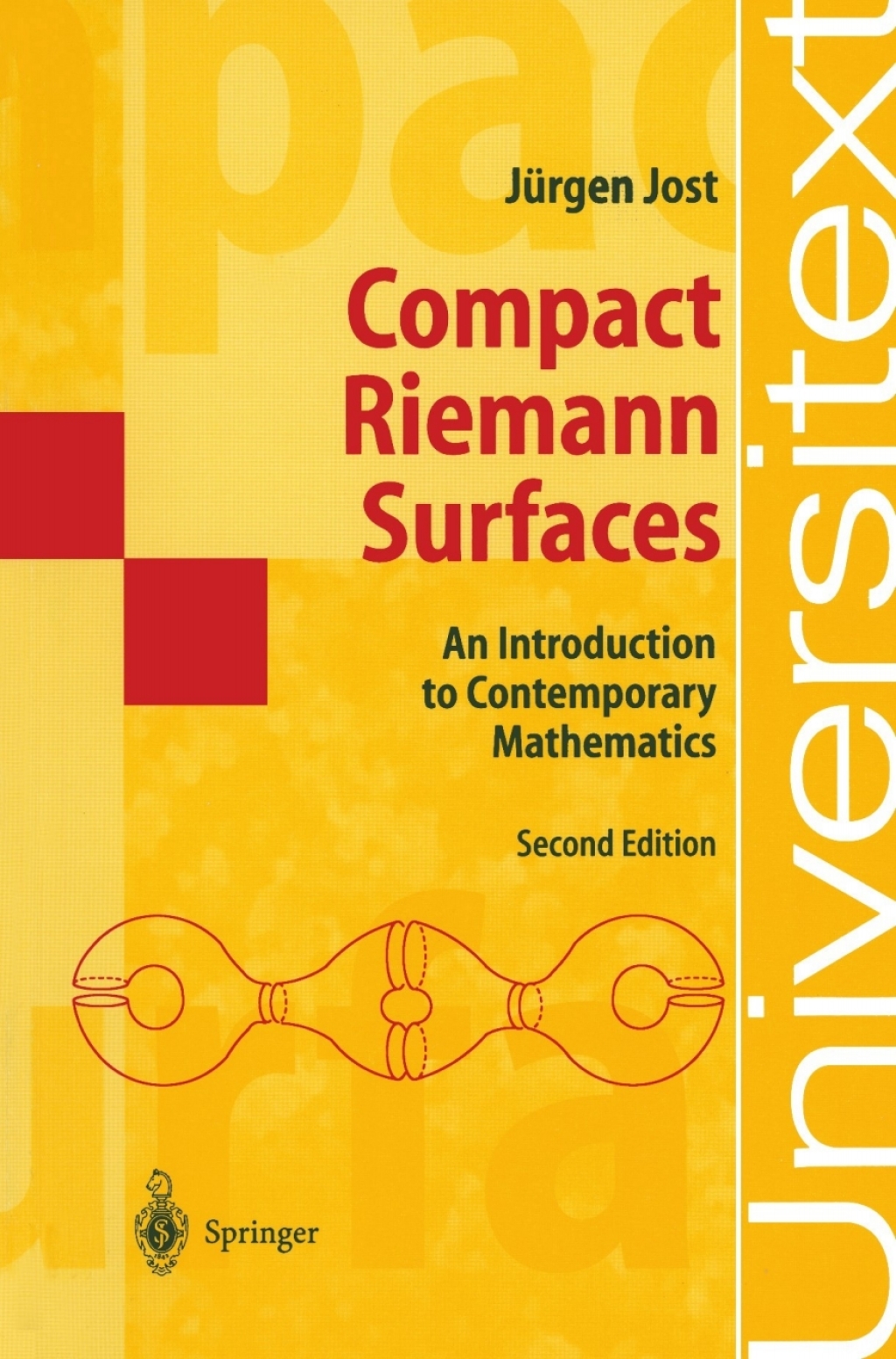 Compact Riemann Surfaces An Introduction to Contemporary Mathematics 2nd Edition