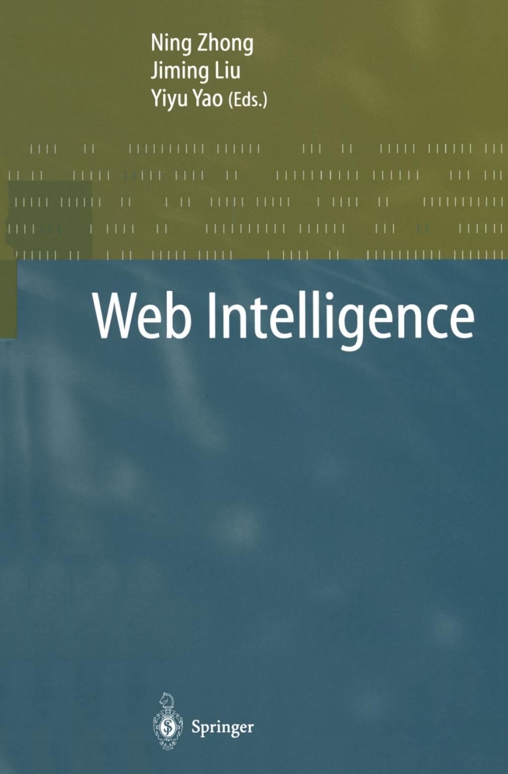 Web Intelligence 1st Edition